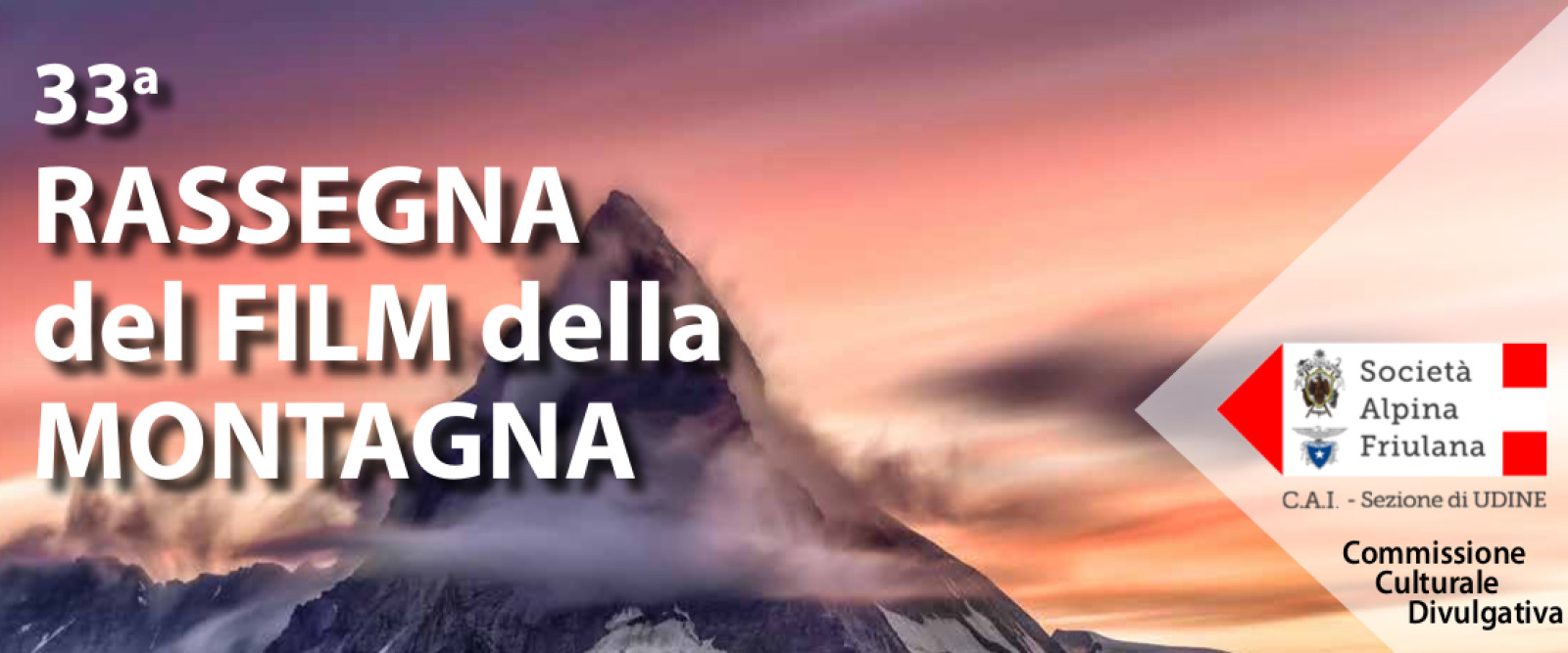 33a RASSEGNA del FILM della MONTAGNA 33a RASSEGNA del FILM della MONTAGNA