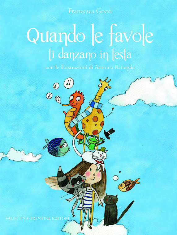 Quando le favole ti danzano in testa Quando le favole ti danzano in testa