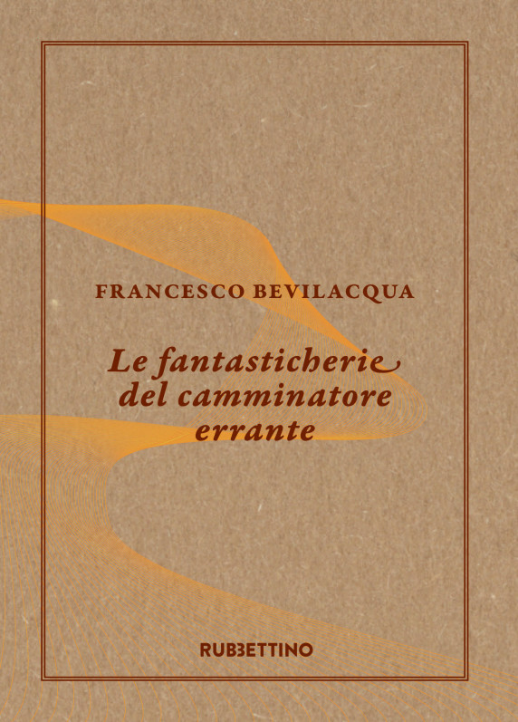 Le fantasticherie del camminatore errante Le fantasticherie del camminatore errante